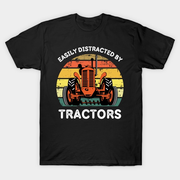 Retro Easily Distracted By Tractors T-Shirt by Teewyld